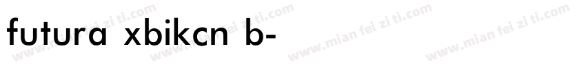 futura xbikcn b字体转换